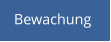 Bewachung